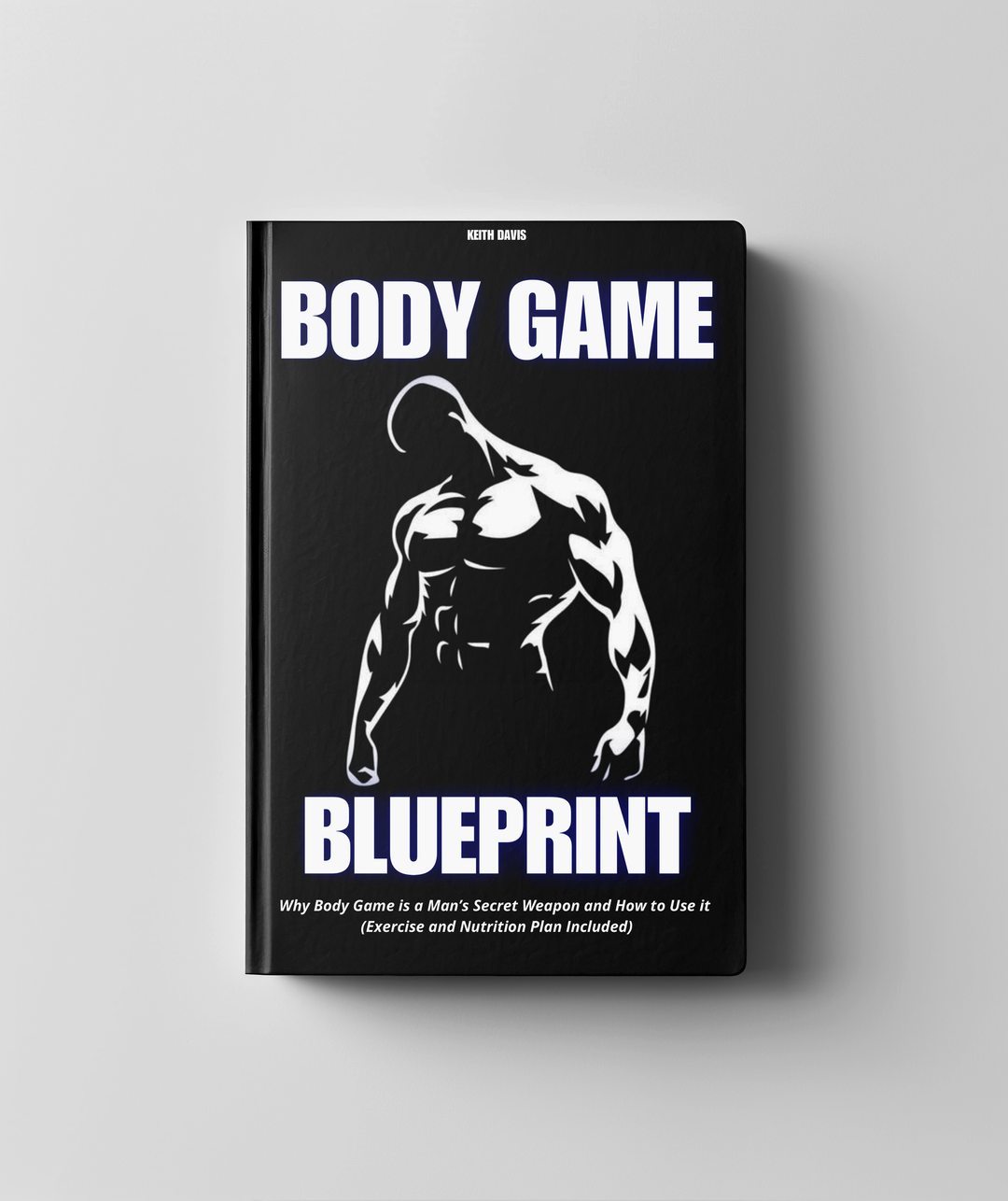 The Body Game Blueprint - eBook